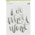 Cricut® Iron-On Designs™ I Do What I Want
